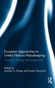Book cover of: European Approaches to United Nations Peacekeeping. By: Joachim A. Koops