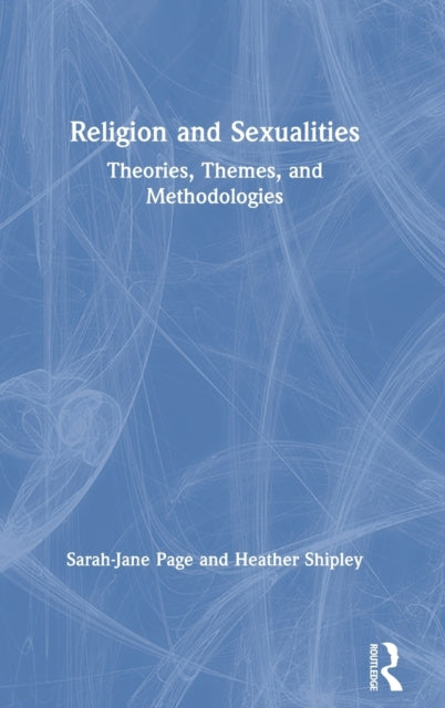 Book cover of: Religion and Sexualities. By: Sarah-Jane Page