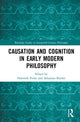 Book cover of: Causation and Cognition in Early Modern Philosophy. By: Dominik Perler