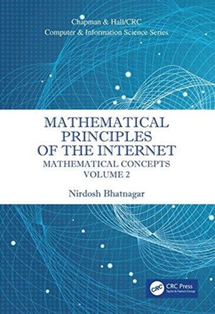 Book cover of: Mathematical Principles of the Internet, Volume 2. By: Nirdosh Bhatnagar