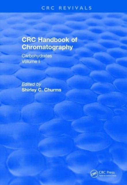 Book cover of: Handbook of Chromatography Vol I (1982). By: Shirley C. Churms
