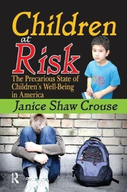 Book cover of: Children at Risk. By: Janice Crouse
