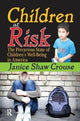 Book cover of: Children at Risk. By: Janice Crouse