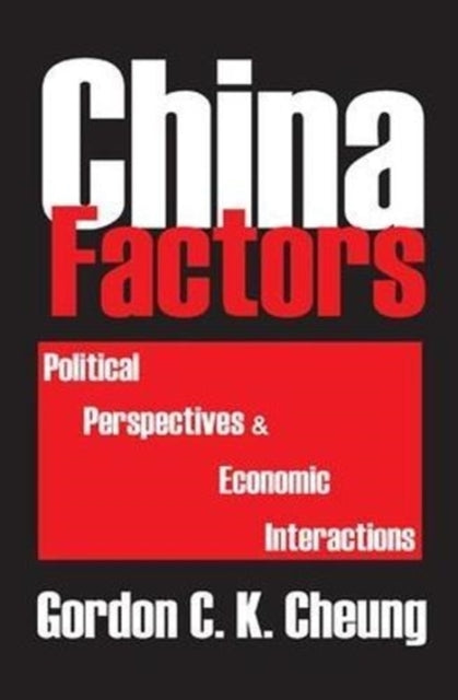 Book cover of: China Factors. By: Gordon Cheung