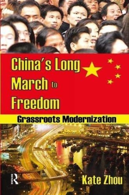 Book cover of: China's Long March to Freedom. By: Kate Zhou