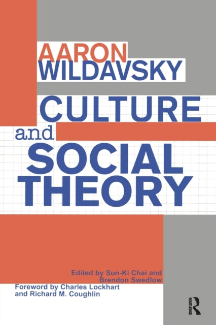 Book cover of: Culture and Social Theory. By: Aaron Wildavsky