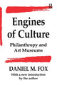 Book cover of: Engines of Culture. By: Daniel M. Fox
