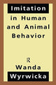 Book cover of: Imitation in Human and Animal Behavior. By: Wanda Wyrwicka