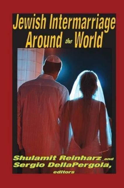 Book cover of: Jewish Intermarriage Around the World. By: Sergio DellaPergola