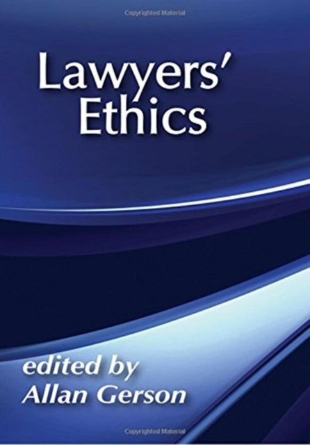 Book cover of: Lawyers' Ethics. By: Allan Gerson
