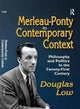 Book cover of: Merleau-Ponty in Contemporary Context. By: Chun-Chieh Huang