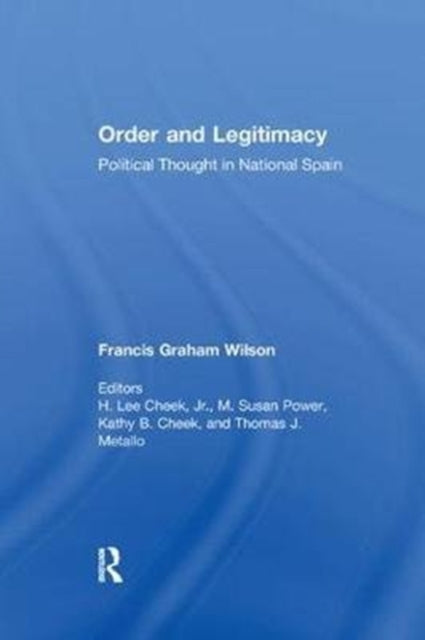 Book cover of: Order and Legitimacy. By: Francis Graham Wilson