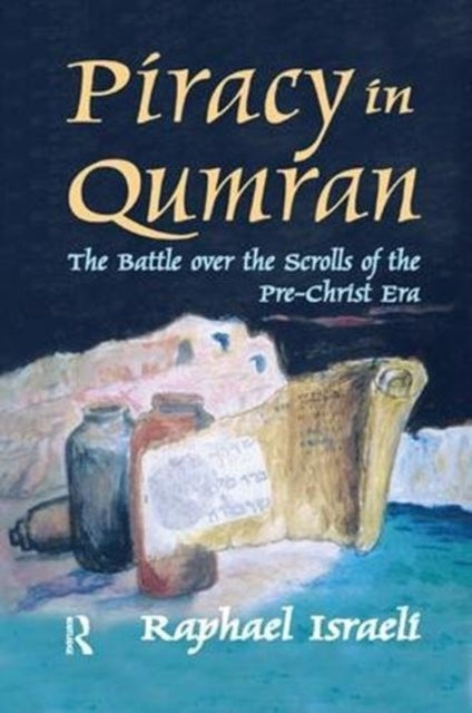Book cover of: Piracy in Qumran. By: Raphael Israeli
