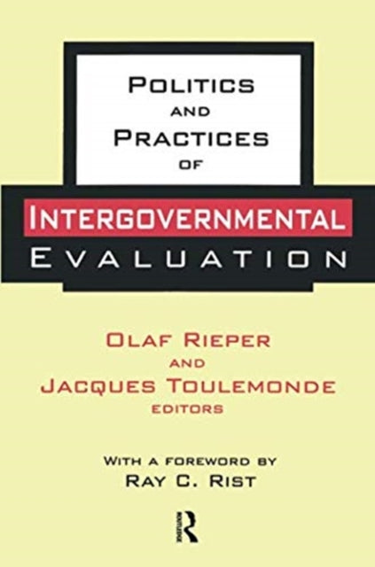 Book cover of: Politics and Practices of Intergovernmental Evaluation. By: Brian Crozier