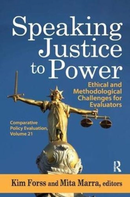 Book cover of: Speaking Justice to Power. By: Kim Forss