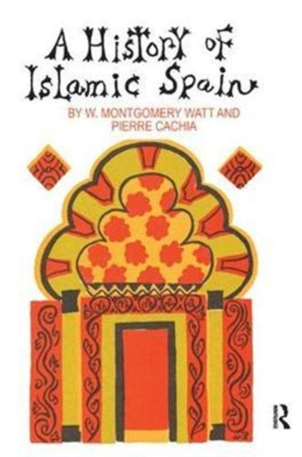 Book cover of: History of Islamic Spain. By: Pierre Cachia