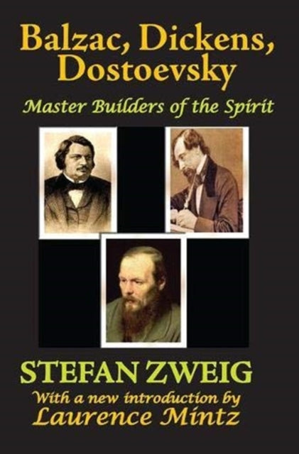 Book cover of: Balzac, Dickens, Dostoevsky. By: Stefan Zweig