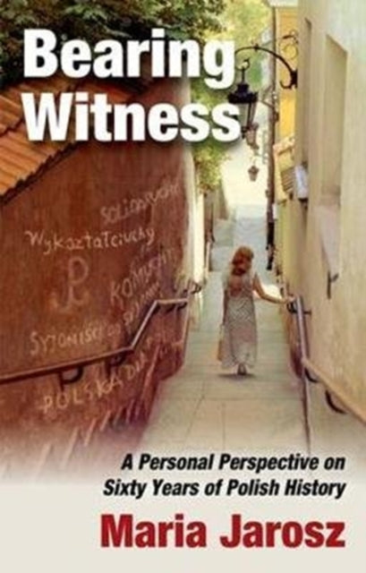Book cover of: Bearing Witness. By: Maria Jarosz
