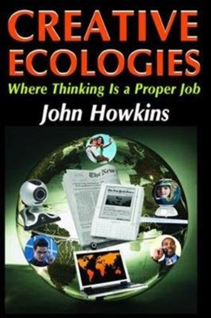 Book cover of: Creative Ecologies. By: Bronislaw Malinowski