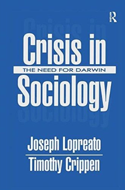 Book cover of: Crisis in Sociology. By: Joseph Lopreato