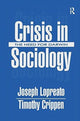 Book cover of: Crisis in Sociology. By: Joseph Lopreato