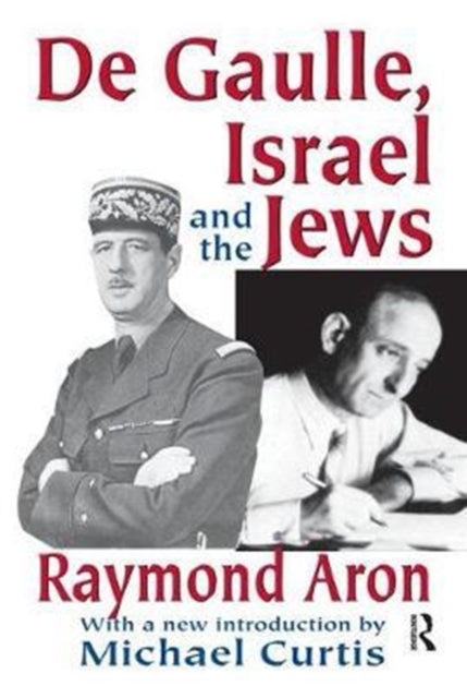 Book cover of: De Gaulle, Israel and the Jews. By: Raymond Aron