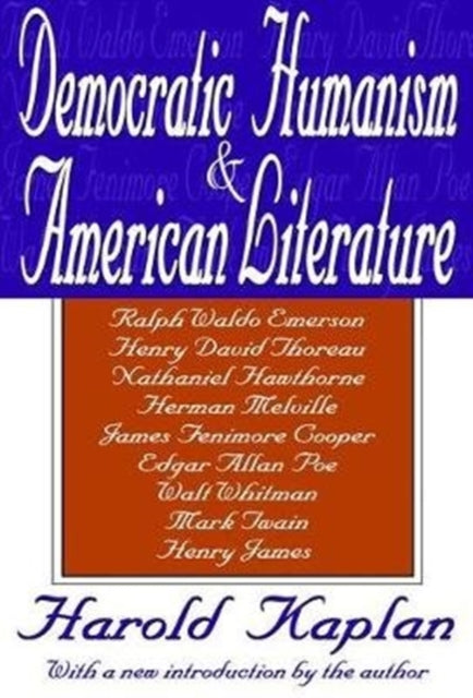 Book cover of: Democratic Humanism and American Literature. By: Harold Kaplan