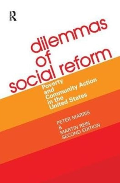 Book cover of: Dilemmas of Social Reform. By: Peter Marris