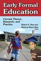 Book cover of: Early Formal Education. By: Robert Hess