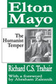 Book cover of: Elton Mayo. By: Richard C. S. Trahair