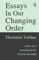 Book cover of: Essays in Our Changing Order. By: Thorstein Veblen
