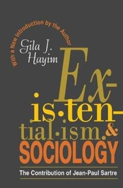 Book cover of: Existentialism and Sociology. By: Gila Hayim