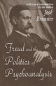 Book cover of: Freud and the Politics of Psychoanalysis. By: José Brunner