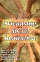 Book cover of: Friendship as a Social Institution. By: Michal McCall