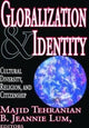 Book cover of: Globalization and Identity. By: B. Lum