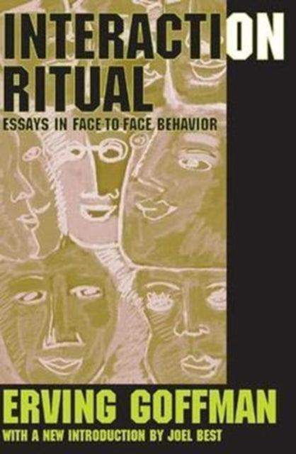 Book cover of: Interaction Ritual. By: Erving Goffman