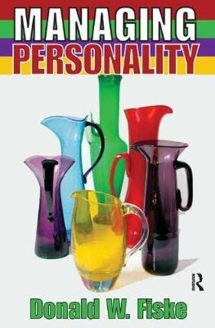 Book cover of: Managing Personality. By: Donald W. Fiske