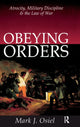 Book cover of: Obeying Orders. By: Mark J. Osiel
