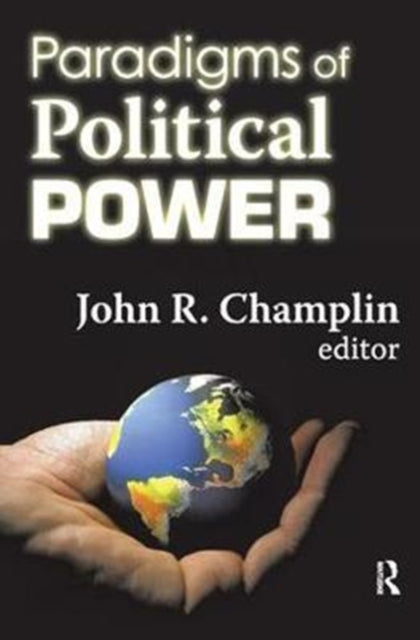 Book cover of: Paradigms of Political Power. By: John R. Champlin