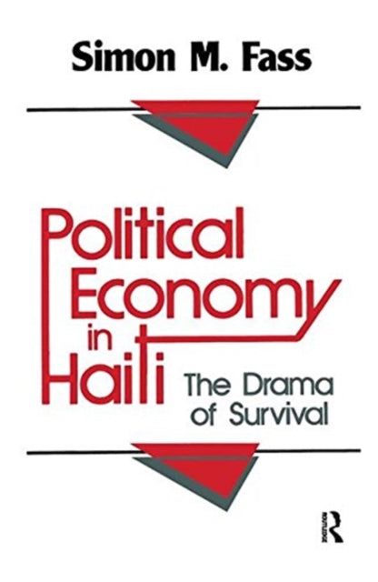 Book cover of: Political Economy in Haiti. By: Simon M. Fass
