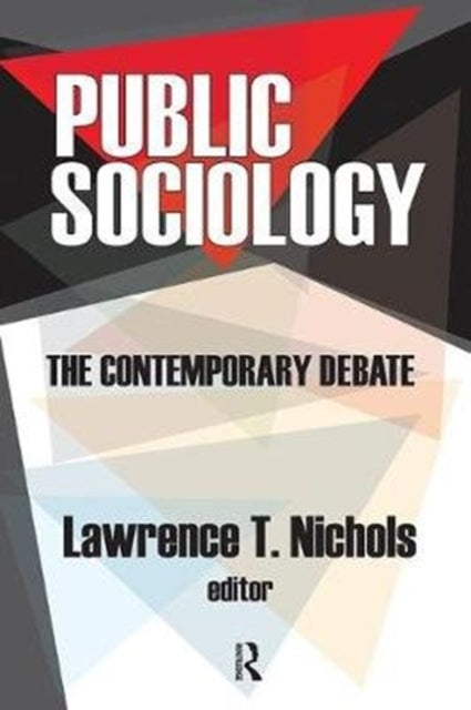 Book cover of: Public Sociology. By: Lawrence T. Nichols