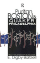 Book cover of: Puritan Boston and Quaker Philadelphia. By: E. Digby Baltzell