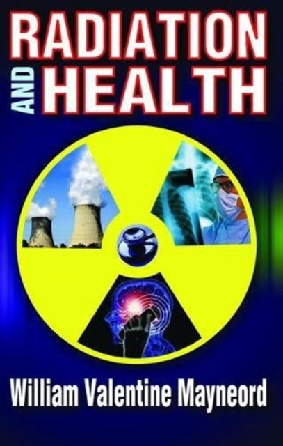 Book cover of: Radiation and Health. By: Leo Kuper