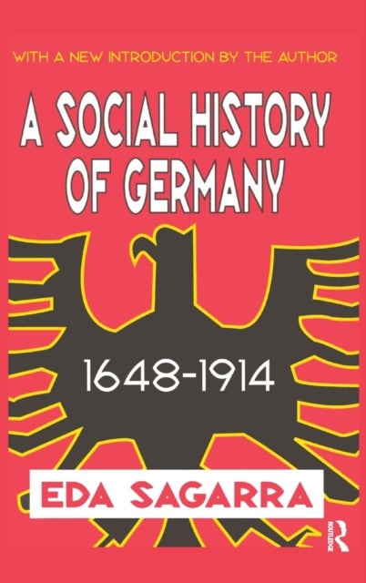Book cover of: Social History of Germany, 1648-1914. By: Eda Sagarra