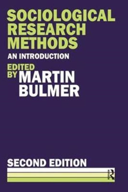 Book cover of: Sociological Research Methods. By: Martin Bulmer
