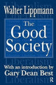 Book cover of: Good Society. By: Walter Lippmann