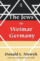Book cover of: Jews in Weimar Germany. By: Donald L. Niewyk