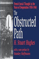 Book cover of: Obstructed Path. By: H. Stuart Hughes