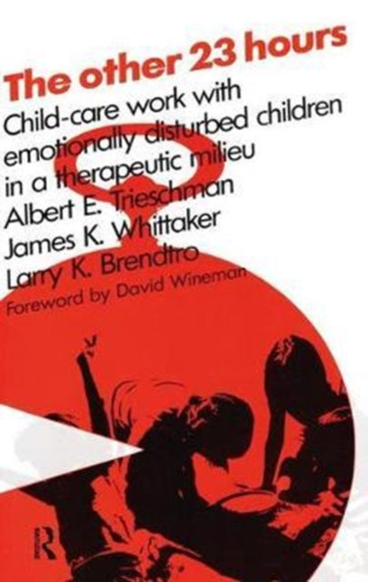 Book cover of: Other 23 Hours. By: Larry Brendtro