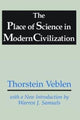 Book cover of: Place of Science in Modern Civilization. By: Thorstein Veblen